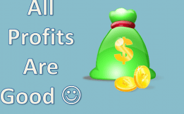 A green bag with gold coins and the words " all profits are good ".